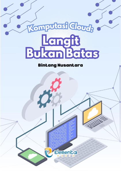 Komputasi Cloud: Langit Bukan Batas